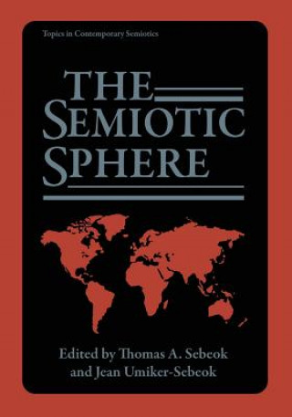 Knjiga Semiotic Sphere Thomas A. Sebeok