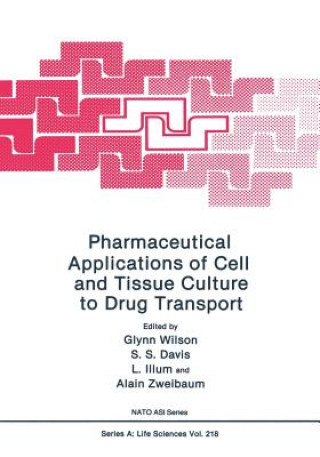 Libro Pharmaceutical Applications of Cell and Tissue Culture to Drug Transport Glynn Wilson