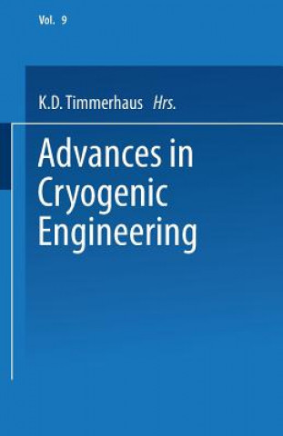 Kniha Advances in Cryogenic Engineering K.D. Timmerhaus