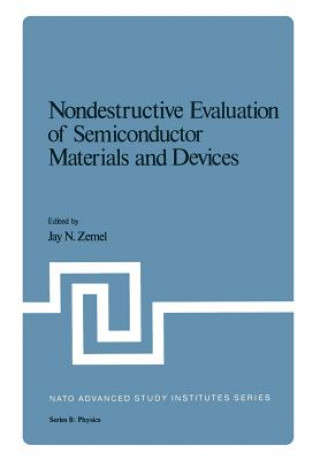 Książka Nondestructive Evaluation of Semiconductor Materials and Devices Jay N Zemel