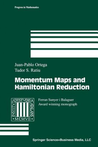 Kniha Momentum Maps and Hamiltonian Reduction, 1 Juan-Pablo Ortega