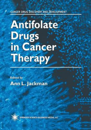 Książka Antifolate Drugs in Cancer Therapy Ann L. Jackman