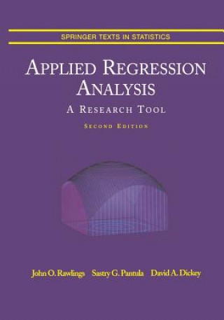 Könyv Applied Regression Analysis, 1 John O. Rawlings