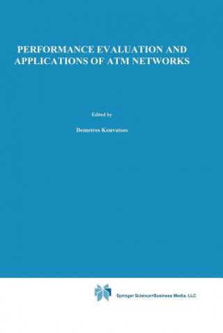 Książka Performance Evaluation and Applications of ATM Networks Demetres D. Kouvatsos