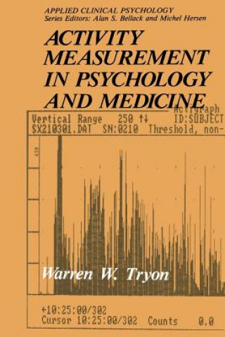 Książka Activity Measurement in Psychology and Medicine Warren W. Tryon