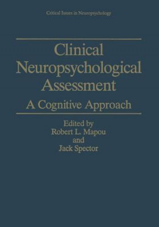 Könyv Clinical Neuropsychological Assessment Robert L. Mapou