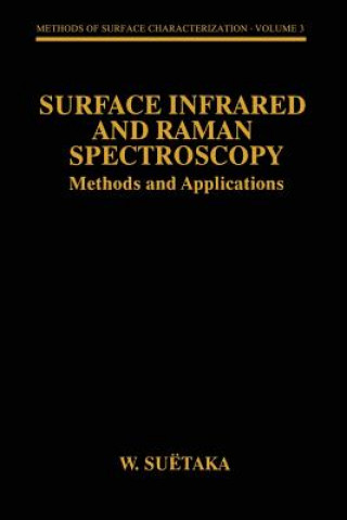 Kniha Surface Infrared and Raman Spectroscopy W. Suëtaka