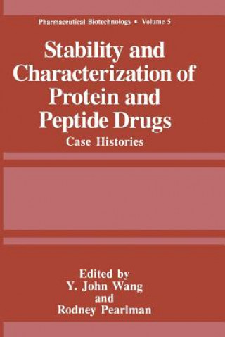 Carte Stability and Characterization of Protein and Peptide Drugs Rodney Pearlman