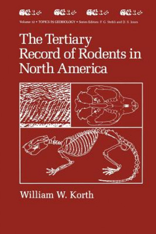 Kniha Tertiary Record of Rodents in North America William W. Korth