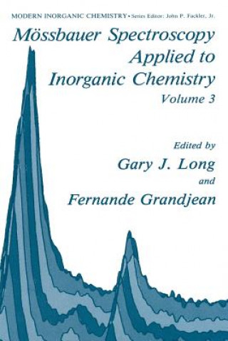 Könyv Moessbauer Spectroscopy Applied to Inorganic Chemistry G.J Long