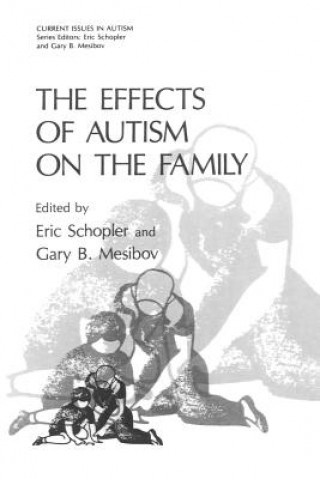 Livre Effects of Autism on the Family Eric Schopler