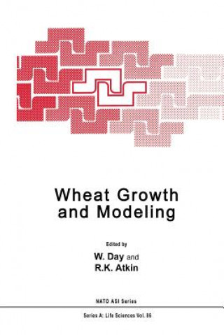 Książka Wheat Growth and Modelling W. Day