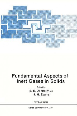 Könyv Fundamental Aspects of Inert Gases in Solids, 1 S.E. Donnelly