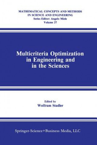 Könyv Multicriteria Optimization in Engineering and in the Sciences Wolfram Stadler