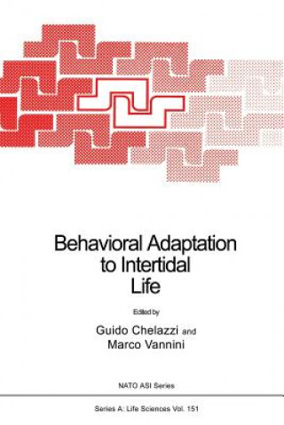 Könyv Behavioral Adaptation to Intertidal Life Guido Chelazzi