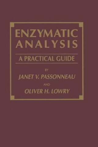 Knjiga Enzymatic Analysis Janet V. Passonneau