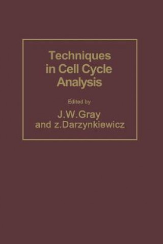 Book Techniques in Cell Cycle Analysis Joe W. Gray