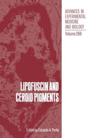 Könyv Lipofuscin and Ceroid Pigments Ernesto Porta