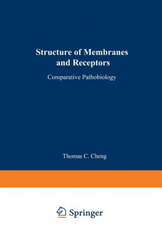 Książka Structure of Membranes and Receptors Thomas C. Cheng