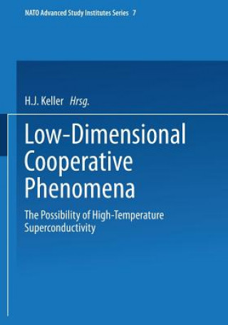 Kniha Low-Dimensional Cooperative Phenomena H. J. Keller