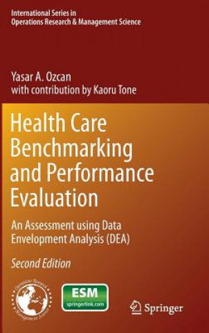 Carte Health Care Benchmarking and Performance Evaluation Yasar A. Ozcan