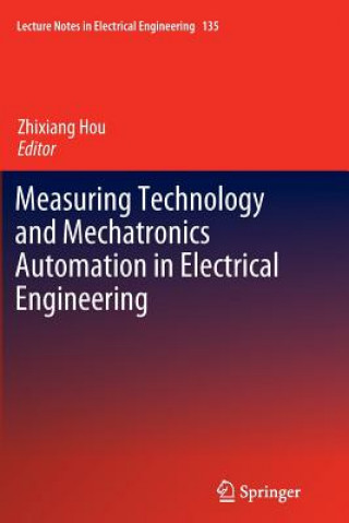 Carte Measuring Technology and Mechatronics Automation in Electrical Engineering Zhixiang Hou