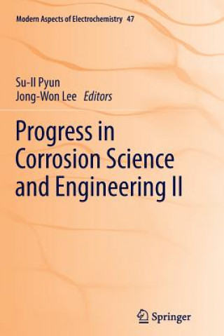 Kniha Progress in Corrosion Science and Engineering II Su-Il Pyun