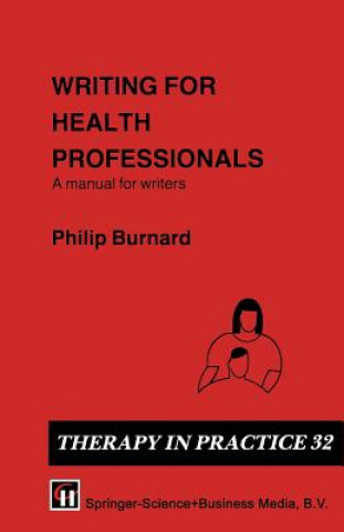 Libro Writing for Health Professionals Philip Burnard