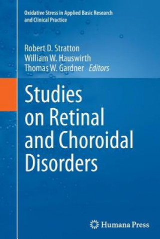 Carte Studies on Retinal and Choroidal Disorders Robert D. Stratton