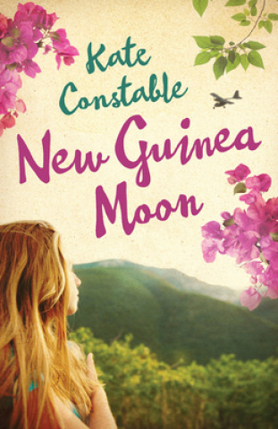 Kniha New Guinea Moon Kate Constable