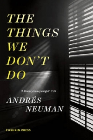 Carte Things We Don't Do Andres Neuman