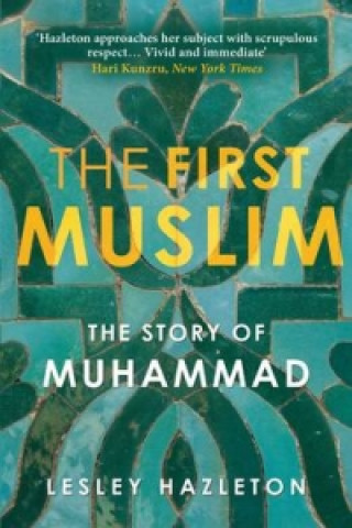 Kniha First Muslim Lesley Hazleton