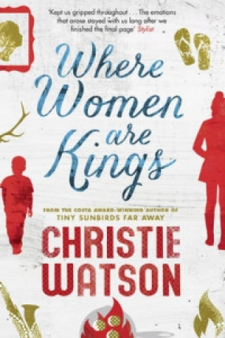 Kniha Where Women are Kings Christie Watson