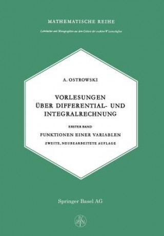 Kniha Vorlesungen UEber Differential- Und Integralrechnung A. Ostrowski