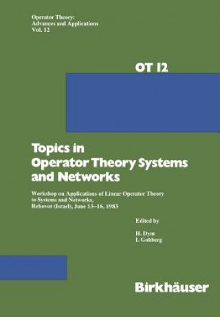 Kniha Topics in Operator Theory Systems and Networks ym