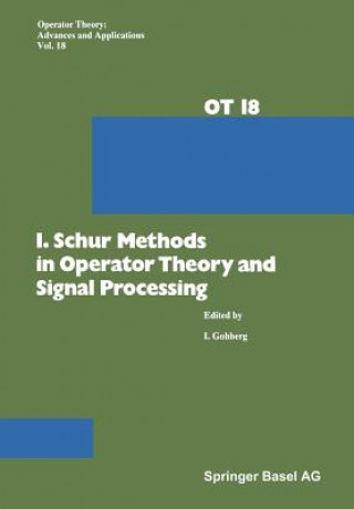 Carte I. Schur Methods in Operator Theory and Signal Processing ohberg