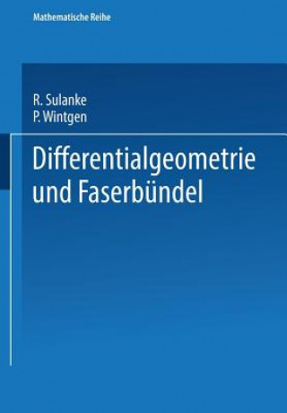 Kniha Differentialgeometrie Und Faserbundel P. Sulanke