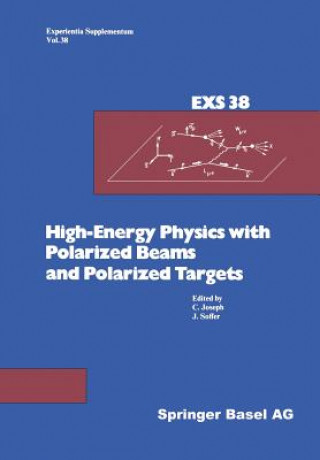 Knjiga High-Energy Physics with Polarized Beams and Polarized Targets oseph