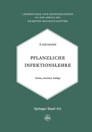 Kniha Pflanzliche Infektionslehre Ernst Gäumann