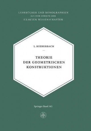 Kniha Theorie Der Geometrischen Konstruktionen L. Bieberbach