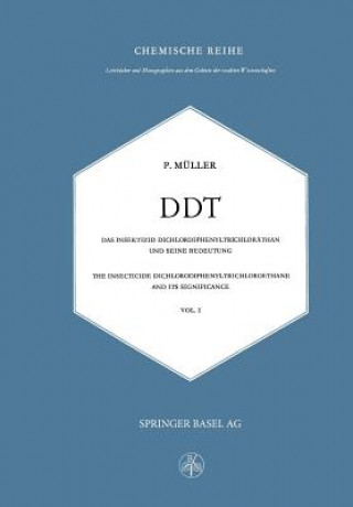 Kniha DDT Das Insektizid Dichlordiphenyltrichlorathan Und Seine Bedeutung P. Müller