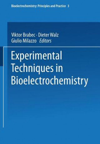 Kniha Experimental Techniques in Bioelectrochemistry V. Brabec