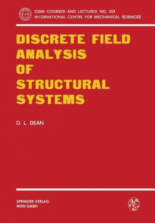 Carte Discrete Field Analysis of Structural Systems Donald L. Dean