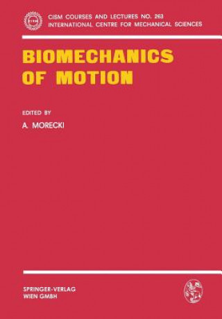 Knjiga Biomechanics of Motion A. Morecki