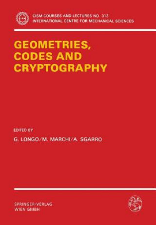 Kniha Geometries, Codes and Cryptography G. Longo