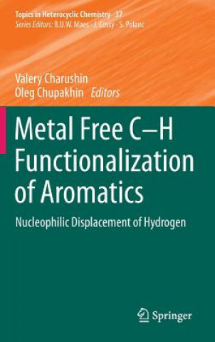 Carte Metal Free C-H Functionalization of Aromatics Valery Charushin