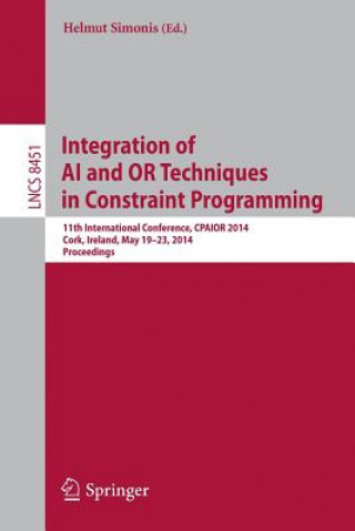 Kniha Integration of AI and OR Techniques in Constraint Programming Helmut Simonis