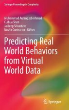 Predicting Real World Behaviors from Virtual World Data, 1