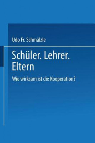 Knjiga Schuler. Lehrer. Eltern. Udo Schmälzle