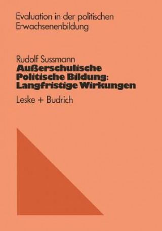 Kniha Ausserschulische Politische Bildung: Langfristige Wirkungen Rudolf Sussmann